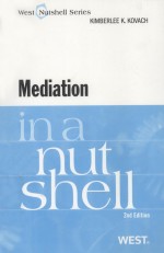 MEDIATION IN A NUTSHELL SECOND EDITION