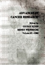 ADVANCES IN CANCER RESEARCH VOLUME 37 1982