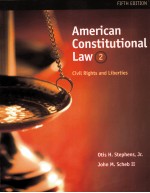 AMERICAN CONSTITUTIONAL LAW VOLUME II CIVIL RIGHTS AND LIBERTIES FIFTH EDITION