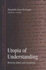 UTOPIA OF UNDERSTANDING BETWEEN BABEL AND AUSCHWITZ