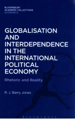 globalisation and interdependence in the international political economy rhetoric and reality