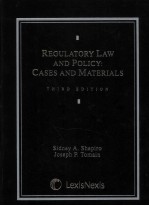 REGULATORY LAW AND POLICY CASES AND MATERIALS THIRD EDITION