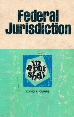 FEDERAL JURISDICTION IN A NUTSHELL SECOND EDITION