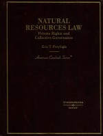NATURAL RESOURCES LAW PRIVATE RIGHTS AND COLLECTIVE GOVERNANCE