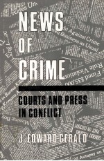 NEWS OF CRIME COURTS AND PRESS IN CONFLICT