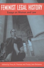 FEMINIST LEGAL HISTORY ESSAYS ON WOMEN AND LAW