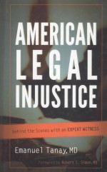 AMERICAN LEGAL INJUSTICE BEHIND THE SCENES WITH AN EXPERT WITNESS