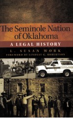 THE SEMINOLE NATION OF OKLAHOMA A LEGAL HISTORY