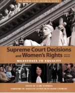 SUPREME COURT DECISIONS AND WOMEN'S RIGHTS MILESTONES TO EQUALITY SECOND EDITION