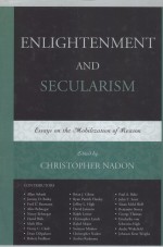 ENLIGHTENMENT AND SECULARISM ESSAYS ON THE MOBILIZATION OF REASON