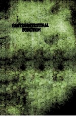 GASTROINESTINAL FUNCTION REGULATION AND DISTURBANCES VOLUME 7
