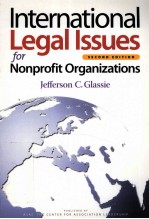 INTERNATIONAL LEGAL ISSUES FOR NONPROFIT ORGANIZATIONS SECOND EDITION