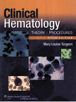 CLINICAL HEMATOLOGY:THEORY AND PROCEDURES FIFTH EDITION