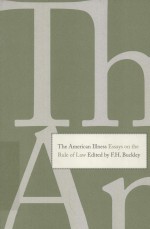 THE AMERICAN ILLNESS ESSAYS ON THE RULE OF LAW