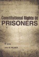 CONSTITUTIONAL RIGHTS OF PRISONERS 9TH EDITION