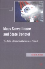 MASS SURVEILLANCE AND STATE CONTROL THE TOTAL INFORMATION AWARENESS PROJECT