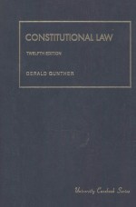 CONSTITUTIONAL LAW TWELFTH EDITION