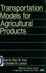 Transportation Models for Agricultural Products