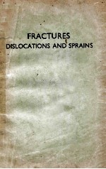 FRACTURES:DISLOCATIONS AND SPRAINS SECOND EDITION