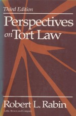 PERSPECTIVES ON TORT LAW THIRD EDITION