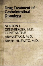 DRUG TREATMENT OF GASTROINTESTINAL DISORDERS:BASIC AND PRACTICAL PRINCIPLES