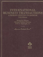 INTERNATIONAL BUSINESS TRANSACTIONS A PROBLEM-ORIENTED COURSEBOOK FIFTH EDITION
