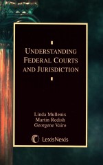 UNDERSTANDING FEDERAL COURTS AND JURISDICTION