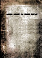 ANIMAL MODELS OF HUMAN DISEASE