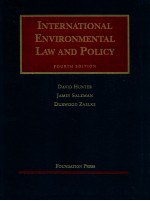 INTERNATIONAL ENVIRONMENTAL LAW AND POLICY FOURTH EDITION