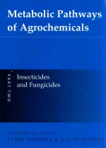 Metabolic pathways of agrochemicals; part 2: insecticides and fungicides