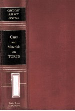 CASES AND MATERIALS ON TORTS THIRD EDITION