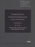COMPARATIVE CONSTITUTIONALISM CASES AND MATERIALS SECOND EDITION