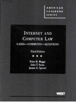 INTERNET AND COMPUTER LAW CASES-COMMENTS-QUESTIONS THIRD EDITION