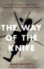 THE WAY OF THE KNIFE THE CIA