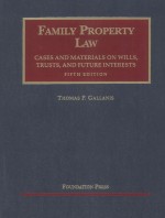 FAMILY PROPERTY LAW CASES AND MATERIALS ON WILLS