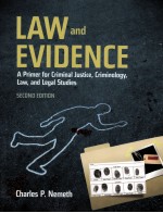 LAW AND EVIDENCE A PRIMER FOR CRIMINAL JUSTICE
