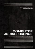 COMPUTER JURISPRUDENCE LEGAL RESPONSES TO THE INFORMATION REVOLUTION