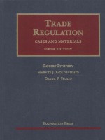 TRADE REGULATION CASES AND MATERIALS SIXTH EDITION