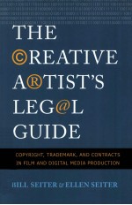 THE CREATIVE ARTIST'S LEGAL GUIDE COPYRIGHT