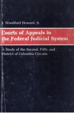 COURTS OF APPEALS IN THE FEDERAL JUDICIAL SYSTEM A STUDY OF THE SECOND