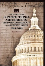 ENCYCLOPEDIA OF CONSTITUTIONAL AMENDMENTS