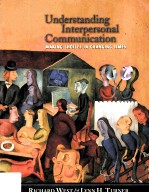 Understanding Interpersonal Communication Making Choices In Changing Times