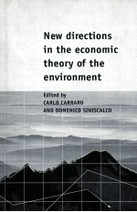 NEW DIRECTIONS IN THE ECONOMIC THEORY OF THE ENVIRONMENT