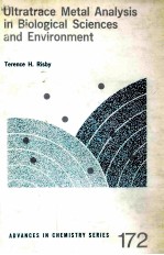 ULTRATRACE METAL ANALYSIS IN BIOLOGICAL SCIENCES AND ENVIRONMENT:ADVANCES IN CHEMISTRY SERIES 172