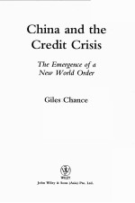 CHINA AND THE CREDIT CRISIS THE EMERGENCE OF A NEW WORLD ORDER