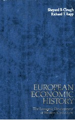 EUROPEAN ECONOMIC HISTORY:THE ECONOMIC DEVELOPMENT OF WESTERN CIVILIZATION THIRD EDTION