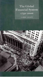 THE GLOBA LFINANCIAL SYSTEM 1750-2000