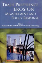 TRADE PREFERENCE EROSION:MEASUREMENT AND POLICY RESPONSE