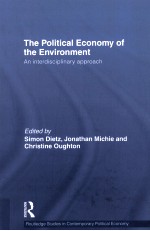 THE POLITICAL ECONOMY OF THE ENVIRONOMENT AN INTERDISCIPLINARY APPROACH