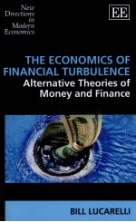 THE ECONOMICS OF FINACIAL TURBULENCE:ALTERNATIVE THEORIES OF MONEY AND FINANCE